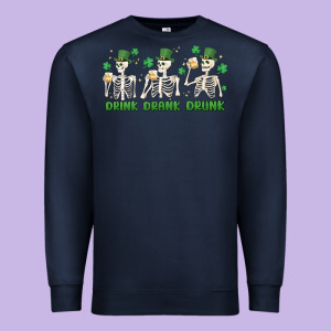 Drink Drank Drunk St. Patricks Day Skeletons Premium Sweatshirt Designed By Maliassmallbusiness