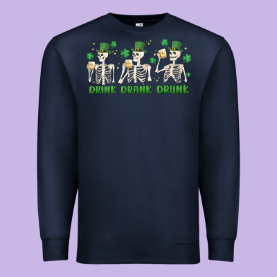 Drink Drank Drunk St. Patricks Day Skeletons Premium Sweatshirt Designed By Maliassmallbusiness