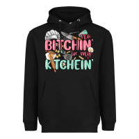 Black no bitchin in my kitchin Heavyweight Hoodie - MaliasSmallBusiness