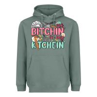 Sage no bitchin in my kitchin Heavyweight Hoodie - MaliasSmallBusiness