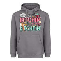 Storm no bitchin in my kitchin Heavyweight Hoodie - MaliasSmallBusiness