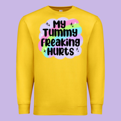 My Tummy Freaking Hurts Premium Sweatshirt Designed By Maliassmallbusiness