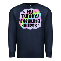 Navy my tummy freaking hurts Premium Sweatshirt - MaliasSmallBusiness