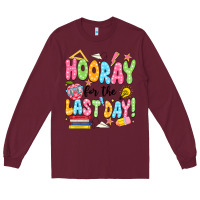 Burgundy hooray for the last day black Long Sleeve Tee - JahusDesignShop