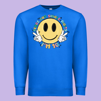 Peace Out Single Digits Im 10 Premium Sweatshirt Designed By Maliassmallbusiness