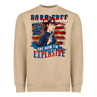 Mushroom born free but now im expensive Heavyweight Sweatshirt - texasbilliewilder