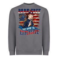 Storm born free but now im expensive Heavyweight Sweatshirt - texasbilliewilder