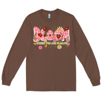 Chestnut bloom where you are planted Long Sleeve Tee - JahusDesignShop
