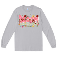 Moon Dust bloom where you are planted Long Sleeve Tee - JahusDesignShop