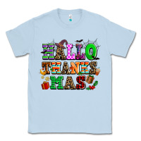 Dusty Blue hallothanksmas Classic Tee - AdoDesignShop