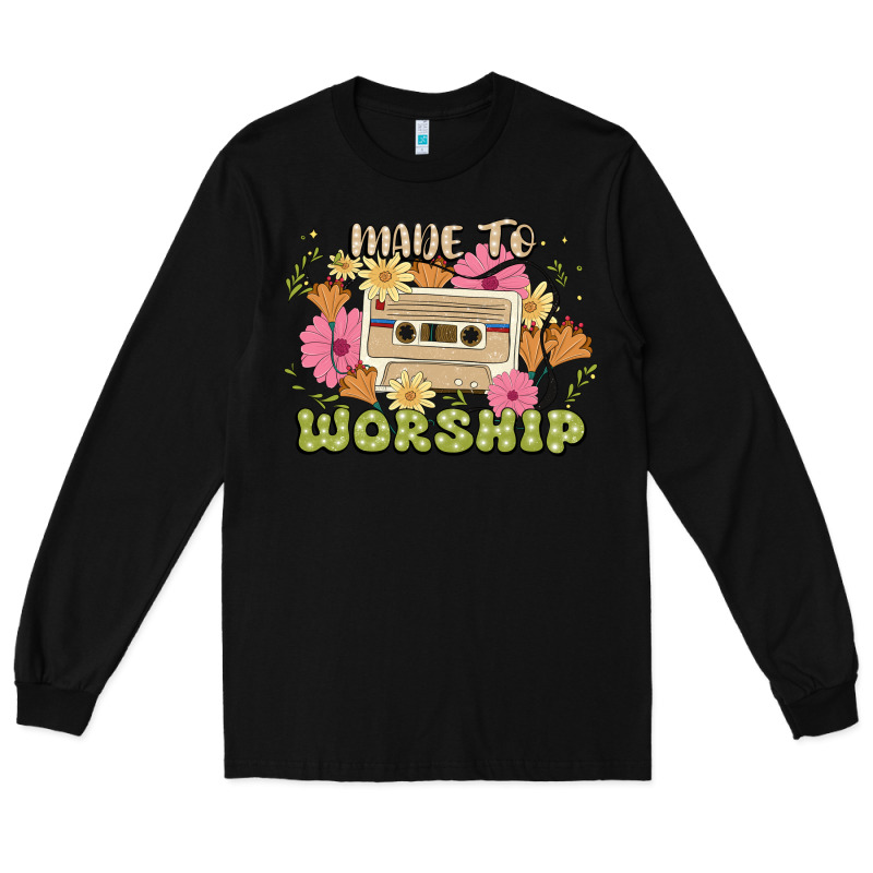 Made To Worship Long Sleeve Tee by JahusDesignShop | Teevron