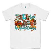White fall for jesus he never leaves Classic Tee - AdoDesignShop
