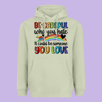 Be Careful Who You Hate Heavyweight Hoodie Designed By Maliassmallbusiness