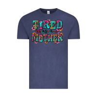 Vintage Denim tired as a mother Vintage Tee - Zillion Design Studio