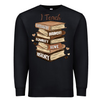 Black i teach strength bravery equality love history Premium Sweatshirt - MaliasSmallBusiness