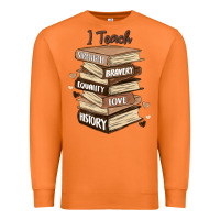 Carrot i teach strength bravery equality love history Premium Sweatshirt - MaliasSmallBusiness