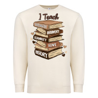 Sandshell i teach strength bravery equality love history Premium Sweatshirt - MaliasSmallBusiness