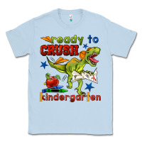 Dusty Blue ready to crush kindergarten Classic Tee - BundleAndBundleShop
