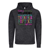 Vintage Black sorry i’m cranky i’m going through my terrible Vintage Hoodie - texasbilliewilder