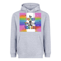 Heather Grey be proud of who you are Heavyweight Hoodie - MaliasSmallBusiness
