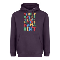 Plum my child may be non verbal but this mama ain't Heavyweight Hoodie - MaliasSmallBusiness