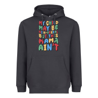 Smoke my child may be non verbal but this mama ain't Heavyweight Hoodie - MaliasSmallBusiness