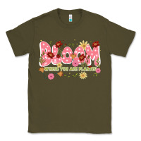 Army Green bloom where you are planted Classic Tee - JahusDesignShop