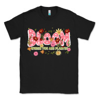 Black bloom where you are planted Classic Tee - JahusDesignShop