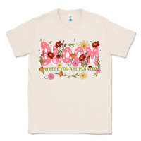 Natural bloom where you are planted Classic Tee - JahusDesignShop