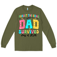 Army Green forget the grad mom survived class of 2024 Long Sleeve Tee - JahusDesignShop