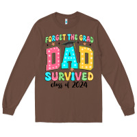 Chestnut forget the grad mom survived class of 2024 Long Sleeve Tee - JahusDesignShop