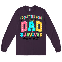 Plum forget the grad mom survived class of 2024 Long Sleeve Tee - JahusDesignShop