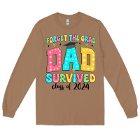 Toasted Coconut forget the grad mom survived class of 2024 Long Sleeve Tee - JahusDesignShop