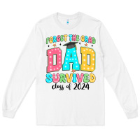 White forget the grad mom survived class of 2024 Long Sleeve Tee - JahusDesignShop