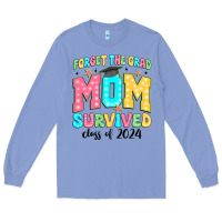Colony Blue forget the grad mom survived class of 2024 Long Sleeve Tee - JahusDesignShop