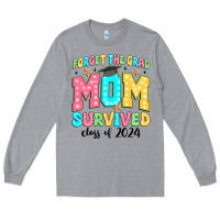 Heather Grey forget the grad mom survived class of 2024 Long Sleeve Tee - JahusDesignShop
