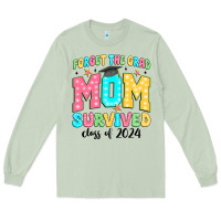 Matcha forget the grad mom survived class of 2024 Long Sleeve Tee - JahusDesignShop
