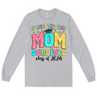 Moon Dust forget the grad mom survived class of 2024 Long Sleeve Tee - JahusDesignShop