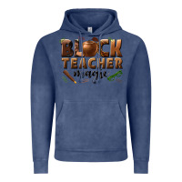 Vintage Denim black teacher magic melanin male teacher Vintage Hoodie - texasbilliewilder