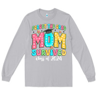 Moon Dust forget the grad mom survived class of 2024 Long Sleeve Tee - JahusDesignShop