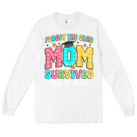 White forget the grad mom survived class of 2024 Long Sleeve Tee - JahusDesignShop