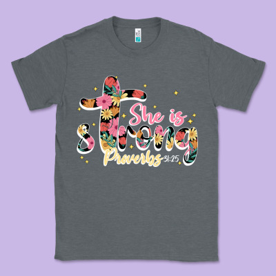 She Is Strong Proverbs 31 25 Classic Tee Designed By Jahusdesignshop