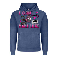 Vintage Denim i can totally make that Vintage Hoodie - texasbilliewilder