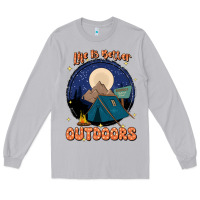 Moon Dust life is better outdoors Long Sleeve Tee - JahusDesignShop