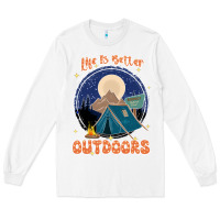 White life is better outdoors Long Sleeve Tee - JahusDesignShop