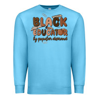 Ocean Blue black educator by popular demand Premium Sweatshirt - MaliasSmallBusiness