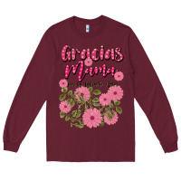 Burgundy gracias mama por tu infinito amor Long Sleeve Tee - JahusDesignShop
