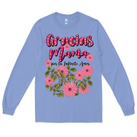 Colony Blue gracias mama por tu infinito amor Long Sleeve Tee - JahusDesignShop