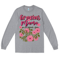 Heather Grey gracias mama por tu infinito amor Long Sleeve Tee - JahusDesignShop