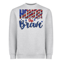 Heather Grey honor the brave Heavyweight Sweatshirt - texasbilliewilder